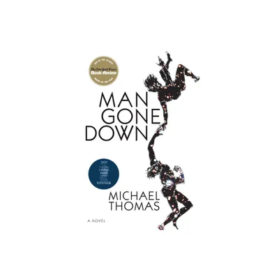 Man Gone Down - by Michael Thomas (Paperback)