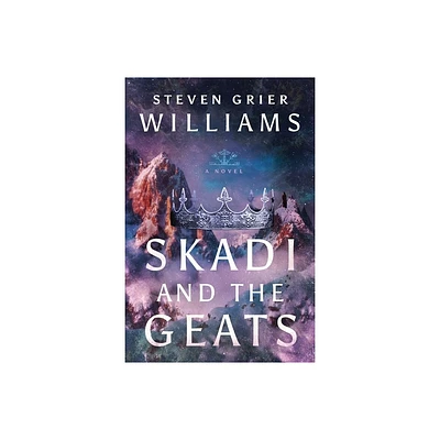 Skadi and the Geats - (Prose Edda) by Steven Grier Williams (Paperback)