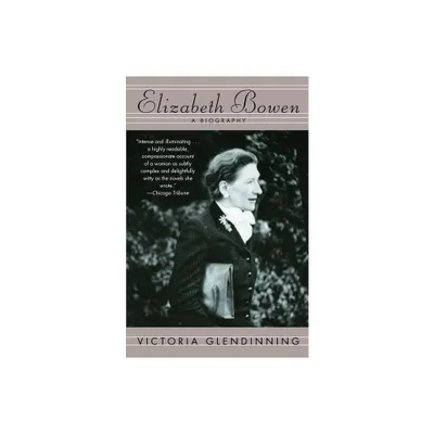 Elizabeth Bowen - by Victoria Glendinning (Paperback)