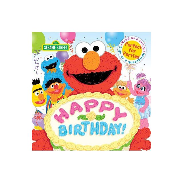 Happy Birthday! - (Sesame Street Scribbles) (Hardcover)