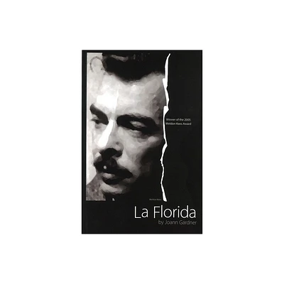 La Florida - by JoAnn Gardner (Paperback)