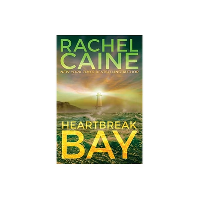 Heartbreak Bay - (Stillhouse Lake) by Rachel Caine (Paperback)