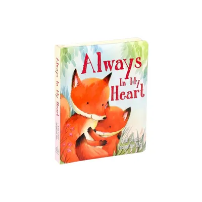 Always In My Heart - By Andi Landes ( Board Book )