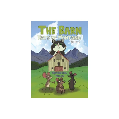 The Barn Rats of Montana - Book 1