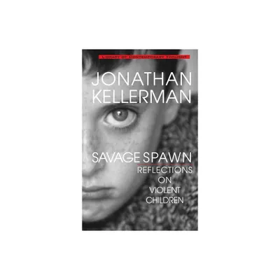 Savage Spawn - (Library of Contemporary Thought) by Jonathan Kellerman (Paperback)