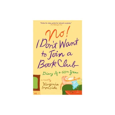 No! I Dont Want to Join a Book Club - by Virginia Ironside (Paperback)