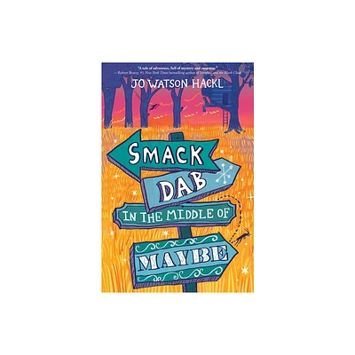 Smack Dab in the Middle of Maybe - by Jo Watson Hackl (Paperback)