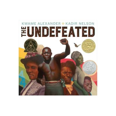 The Undefeated - by Kwame Alexander (Hardcover)