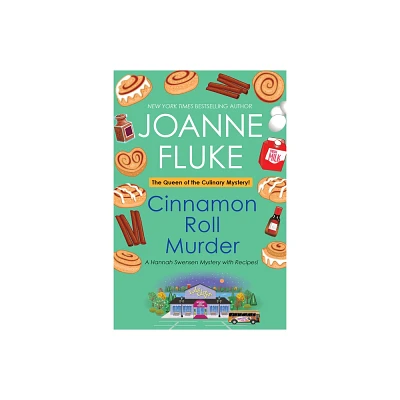 Cinnamon Roll Murder - (Hannah Swensen Mystery) by Joanne Fluke (Paperback)