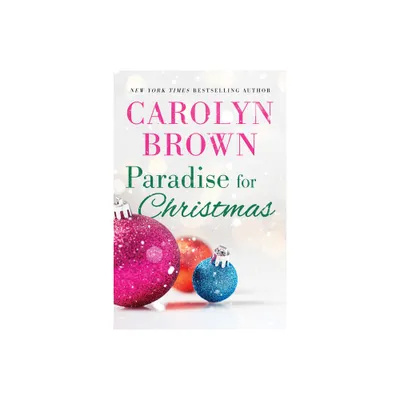 Paradise for Christmas - (Sisters in Paradise) by Carolyn Brown