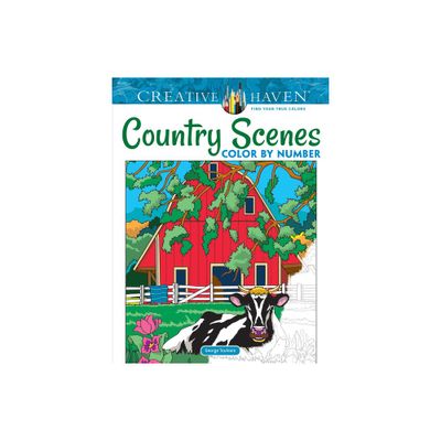 Creative Haven Country Scenes Color by Number Coloring Book - (Adult Coloring Books: In the Country) by George Toufexis (Paperback)