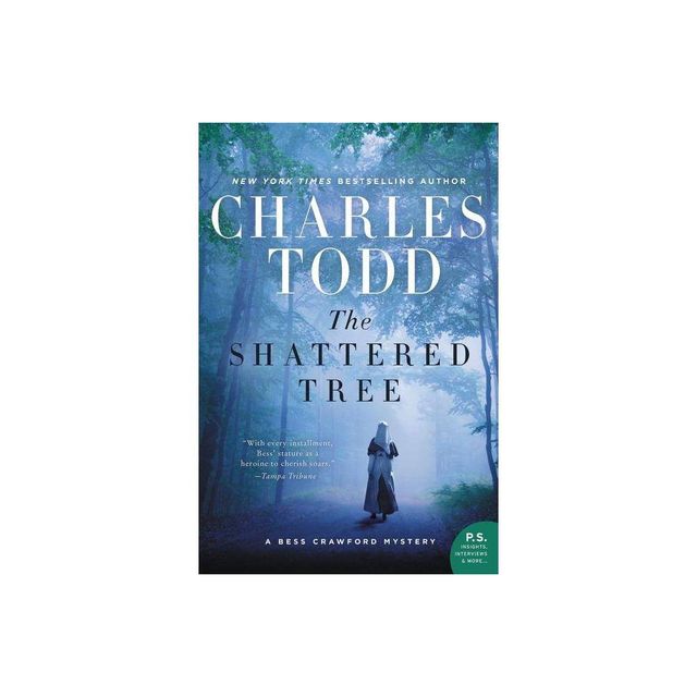 The Shattered Tree - (Bess Crawford Mysteries) by Charles Todd (Paperback)