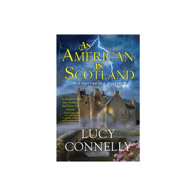 An American in Scotland - (A Scottish Isle Mystery) by Lucy Connelly (Paperback)