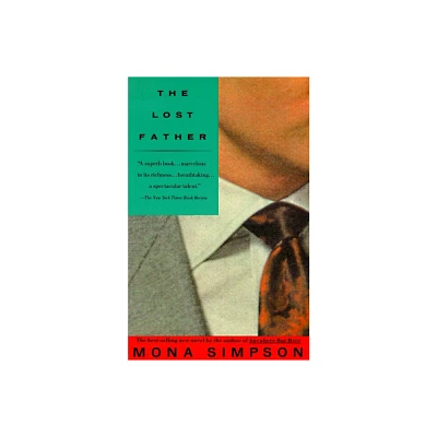 The Lost Father - (Vintage Contemporaries) by Mona Simpson (Paperback)