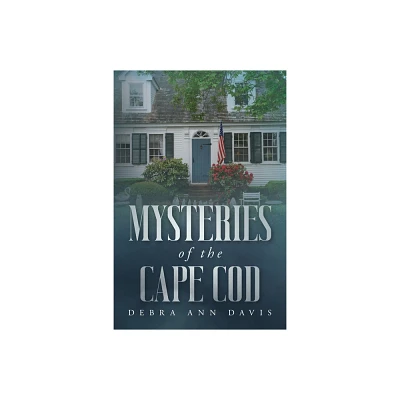 Mysteries of the Cape Cod - by Debra Ann Davis (Paperback)