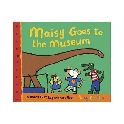 Maisy Goes to the Museum - (Maisy First Experiences) by Lucy Cousins (Paperback)