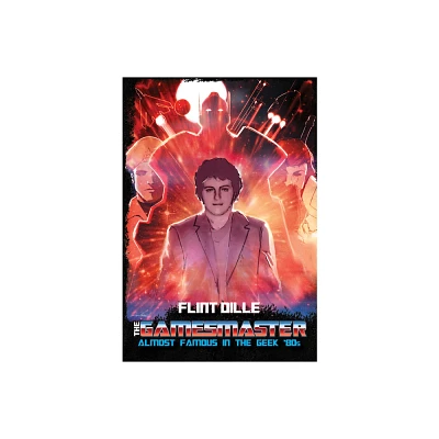 The Gamesmaster - by Flint Dille (Hardcover)