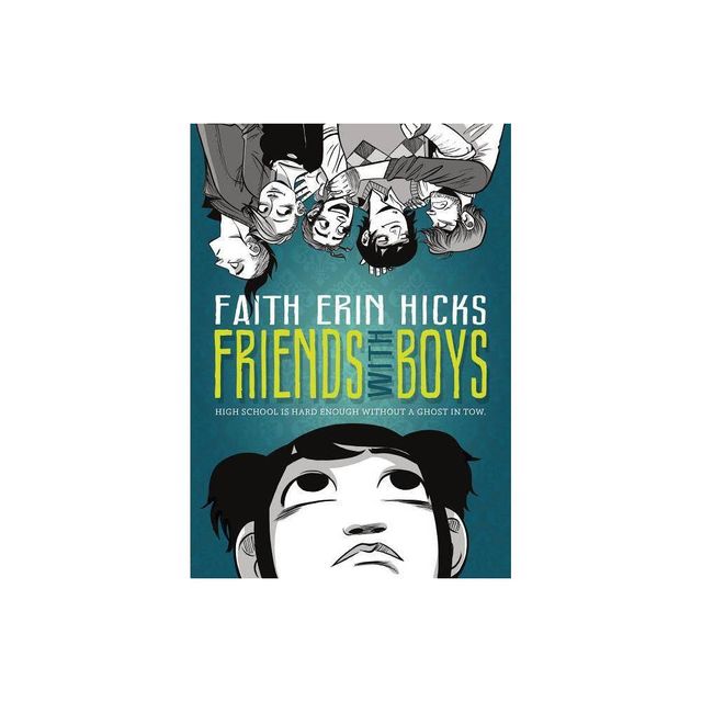 Friends with Boys - by Faith Erin Hicks (Paperback)