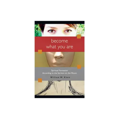 Become What You Are - by William W Klein (Paperback)