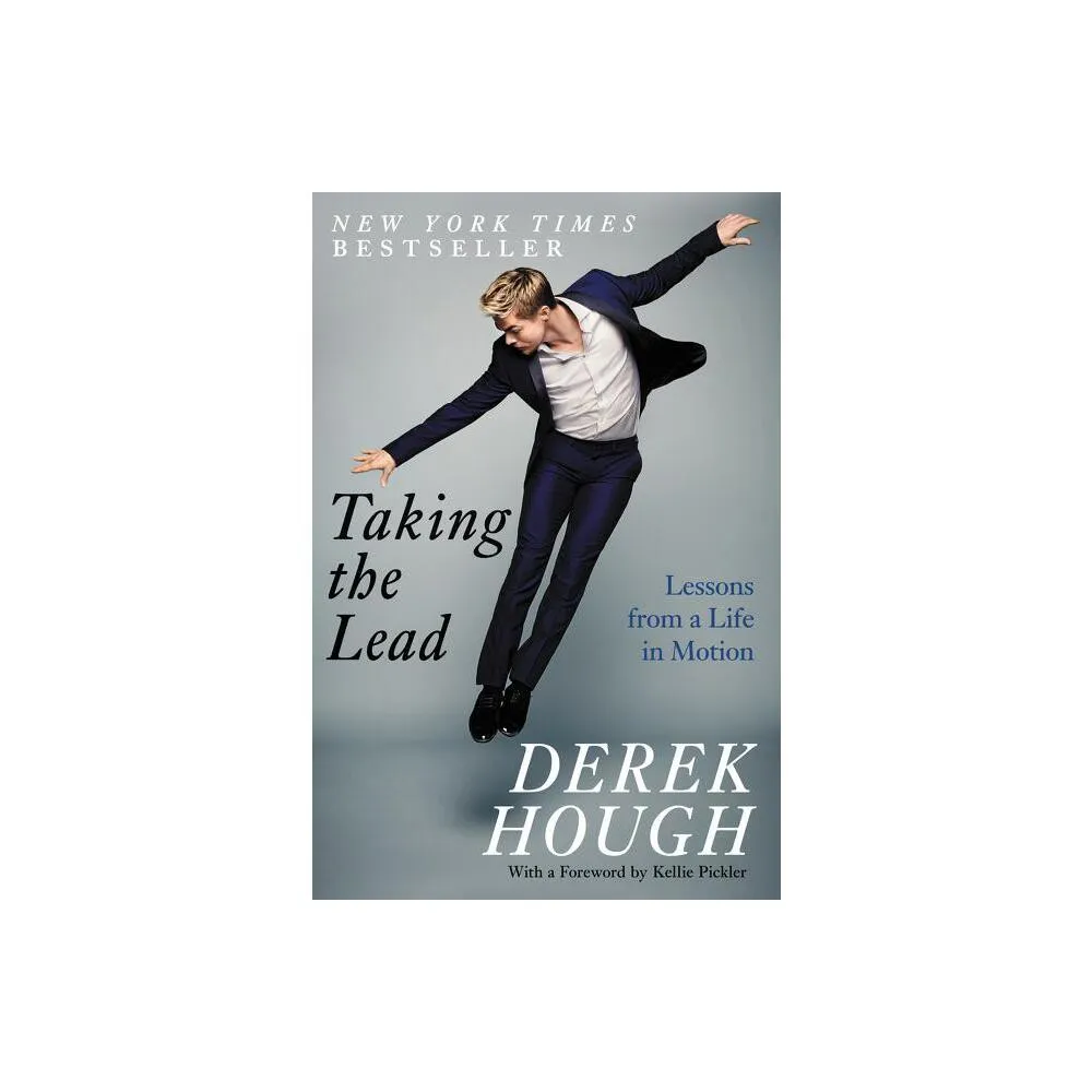 William Morrow & Company Taking the Lead - by Derek Hough (Paperback) | The  Market Place