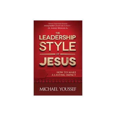 The Leadership Style of Jesus - by Michael Youssef (Paperback)