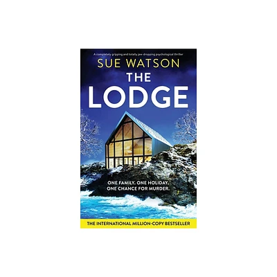 The Lodge - by Sue Watson (Paperback)