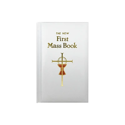 First Mass Book - by Catholic Book Publishing & Icel (Hardcover)