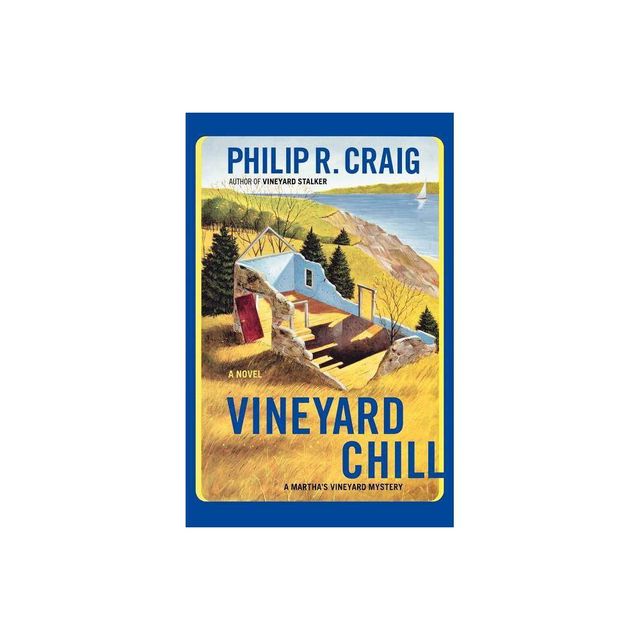 Vineyard Chill - (Marthas Vineyard Mysteries (Paperback)) by Philip R Craig (Paperback)