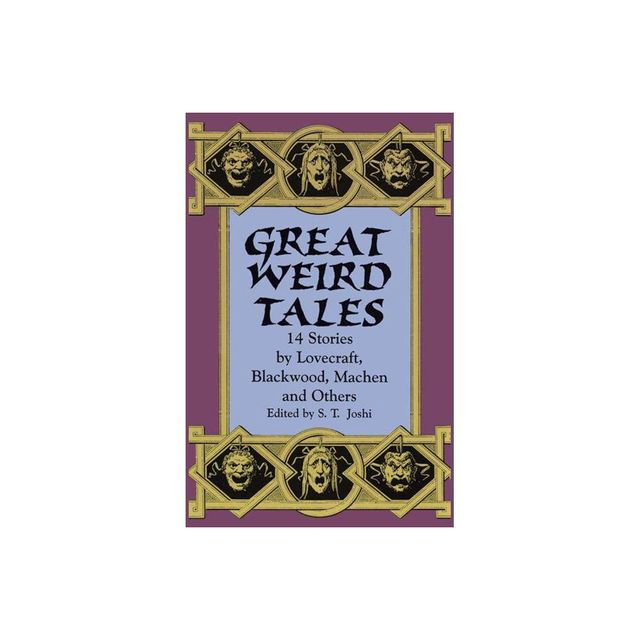 Great Weird Tales - (Dover Horror Classics) by S T Joshi (Paperback)