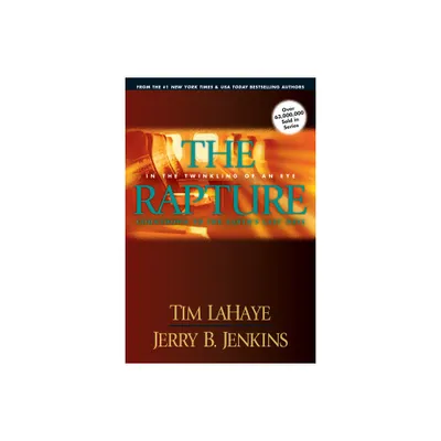 The Rapture - (Left Behind Prequels) by Tim LaHaye & Jerry B Jenkins (Paperback)