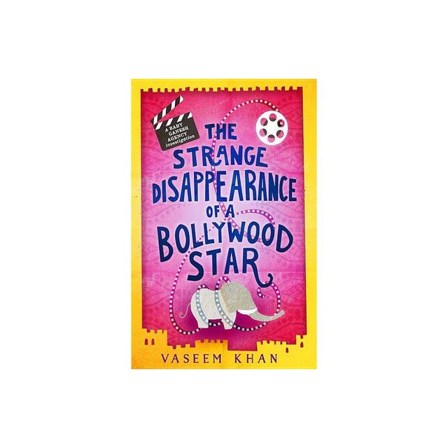 The Strange Disappearance of a Bollywood Star - (Baby Ganesh Agency Investigation) by Vaseem Khan (Paperback)