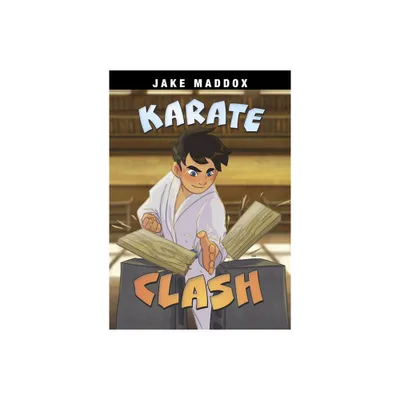 Karate Clash - (Jake Maddox Sports Stories) by Jake Maddox (Paperback)