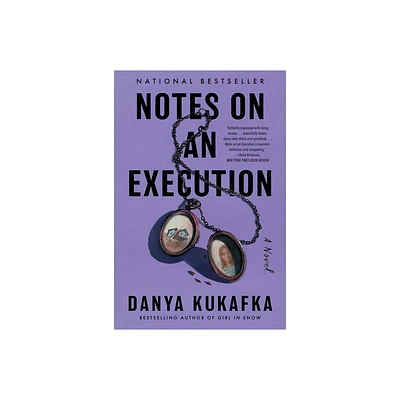 Notes on an Execution - by Danya Kukafka (Paperback)