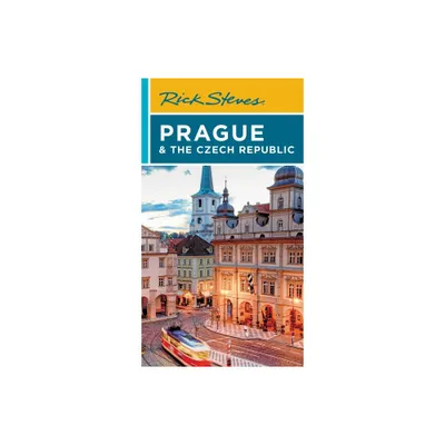 Rick Steves Prague & the Czech Republic - 12th Edition by Rick Steves & Honza Vihan (Paperback)