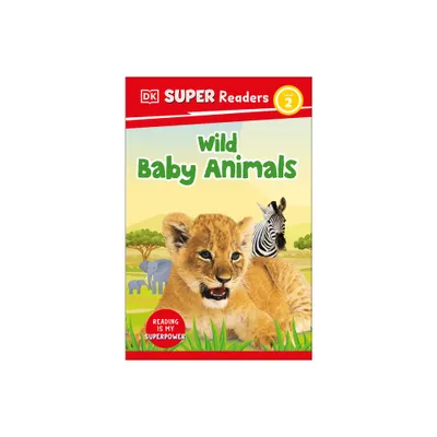 DK Super Readers Level 2 Wild Baby Animals