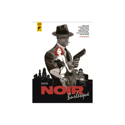 Noir Burlesque - by Enrico Marini (Hardcover)