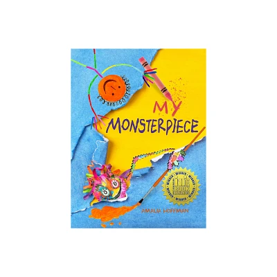 My Monsterpiece - by Amalia Hoffman (Hardcover)