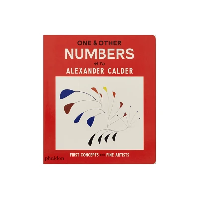 One & Other Numbers - (First Concepts with Fine Artists) by Phaidon Editors (Board Book)