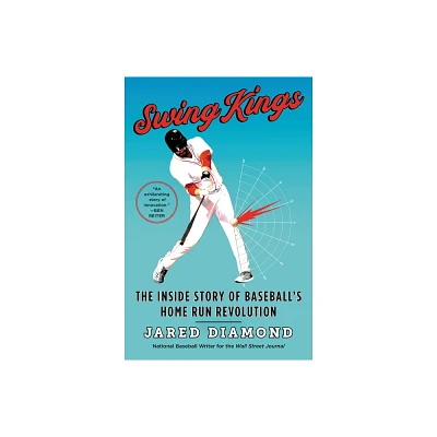 Swing Kings - by Jared Diamond (Paperback)