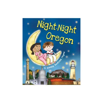 Night-Night Oregon - by Katherine Sully (Board Book)