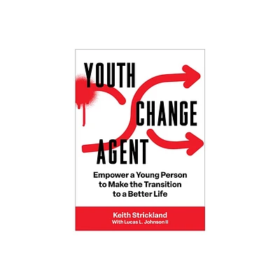 Youth Change Agent - by Keith Strickland (Paperback)