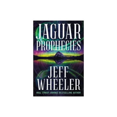 Jaguar Prophecies - (The Dresden Codex) by Jeff Wheeler (Paperback)