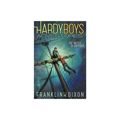 The Battle of Bayport - (Hardy Boys Adventures) by Franklin W Dixon (Paperback)