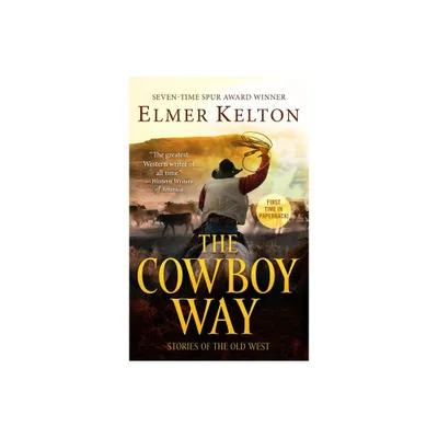 Cowboy Way - by Elmer Kelton (Paperback)