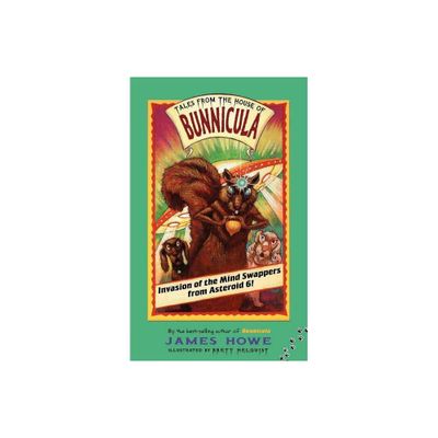 Invasion of the Mind Swappers from Asteroid 6! - (Tales from the House of Bunnicula) by James Howe (Paperback)