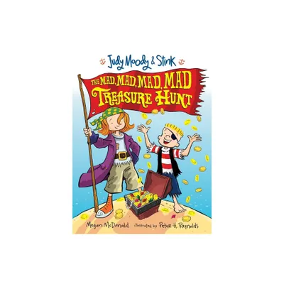 Judy Moody and Stink: The Mad, Mad, Mad, Mad Treasure Hunt - by Megan McDonald (Paperback)