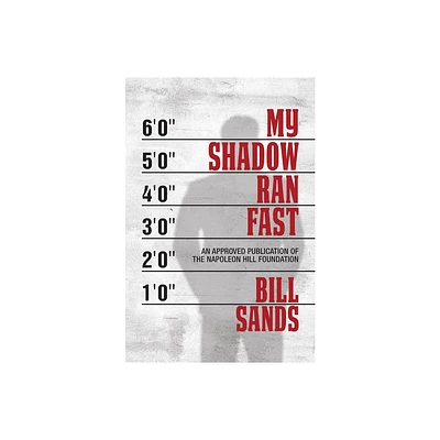 My Shadow Ran Fast - by Bill Sands (Paperback)