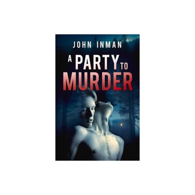 A Party to Murder - by John Inman (Paperback)