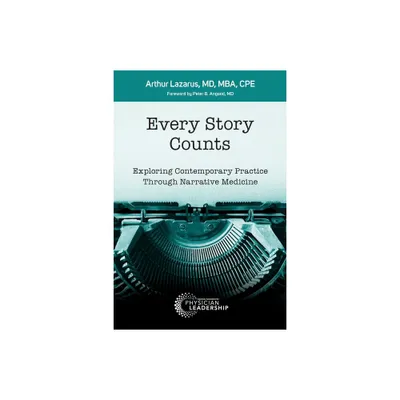 Every Story Counts - by Arthur Lazarus (Paperback)