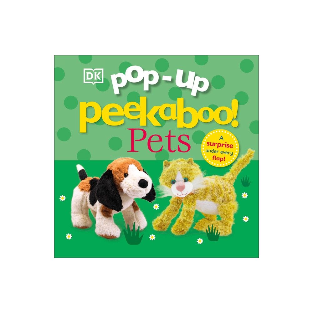 immunisering Tjen produktion TARGET Pop-Up Peekaboo! Pets - by DK (Board Book) | Connecticut Post Mall